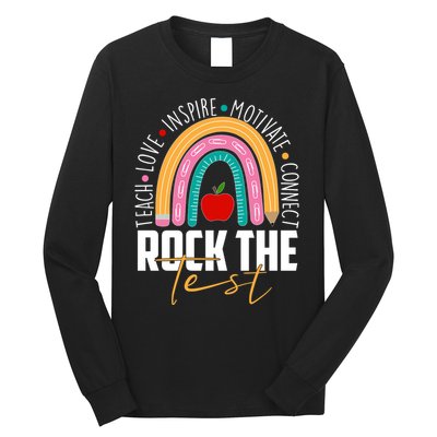 Rock The Test Teach Love Inspire Motivate Connect Long Sleeve Shirt
