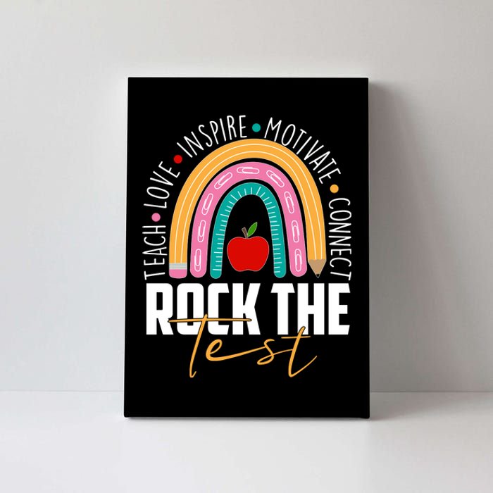 Rock The Test Teach Love Inspire Motivate Connect Canvas