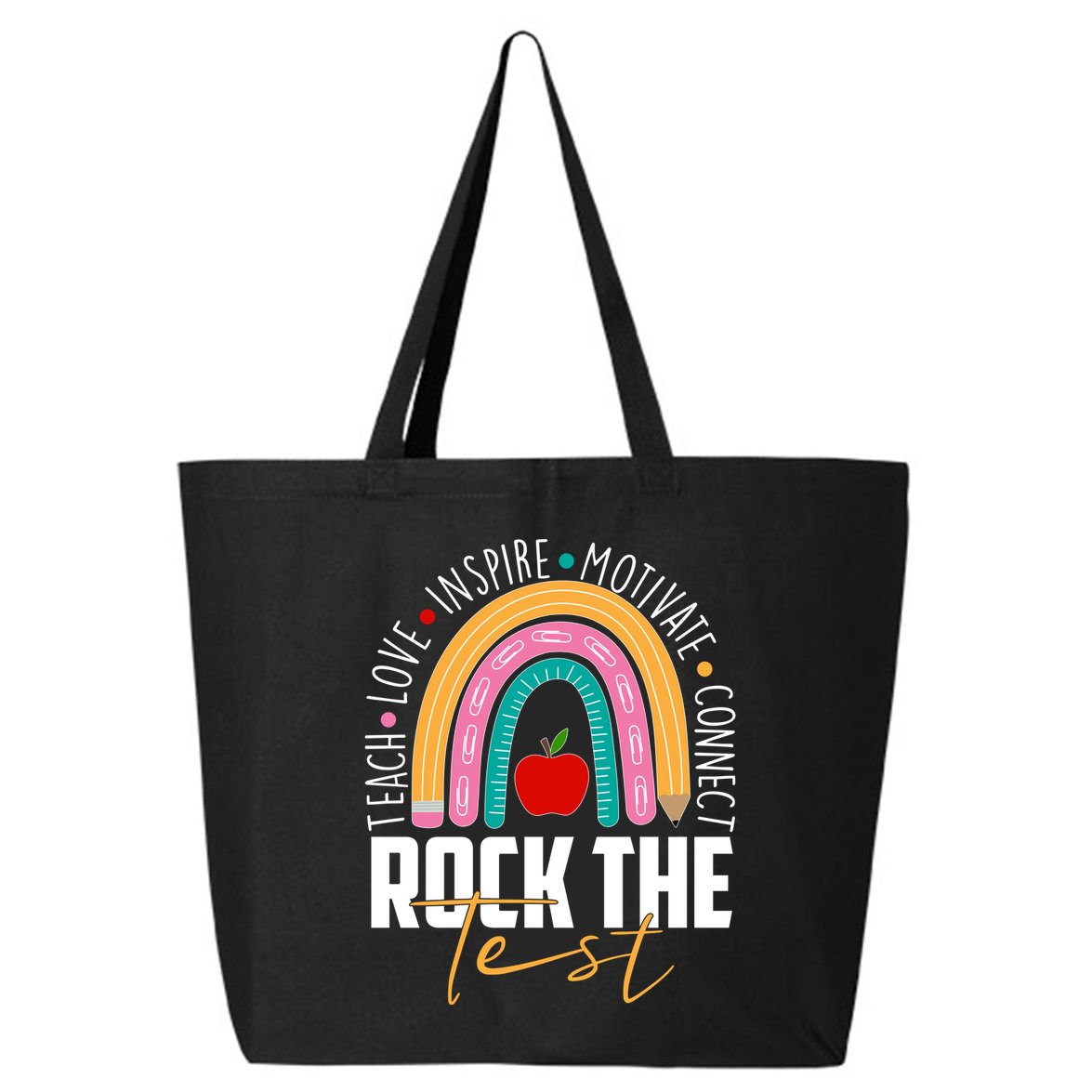 Rock The Test Teach Love Inspire Motivate Connect 25L Jumbo Tote