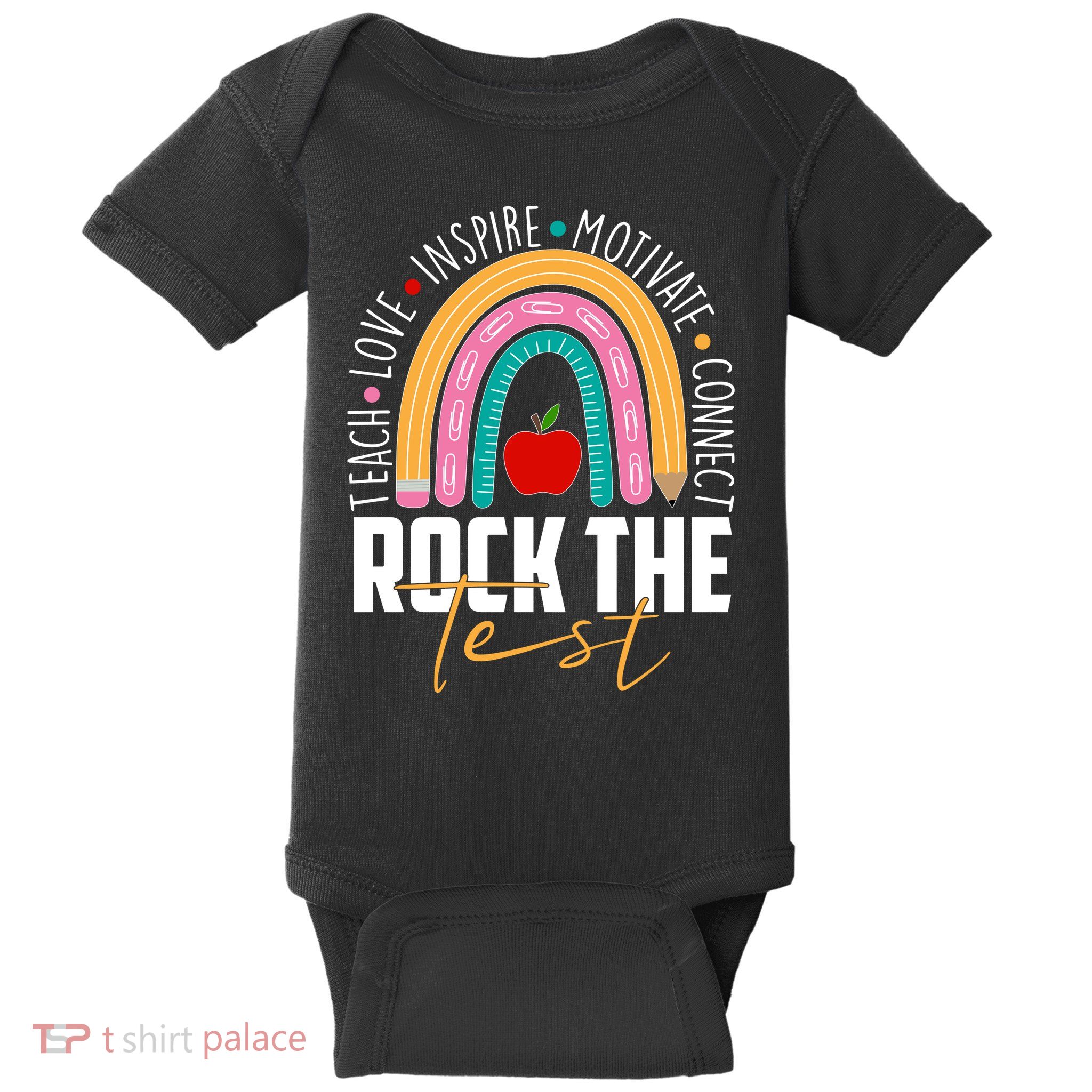 Rock The Test Teach Love Inspire Motivate Connect Baby Bodysuit