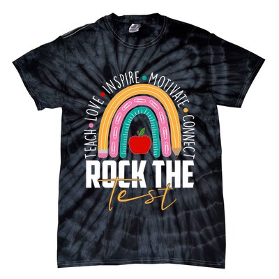 Rock The Test Teach Love Inspire Motivate Connect Tie-Dye T-Shirt
