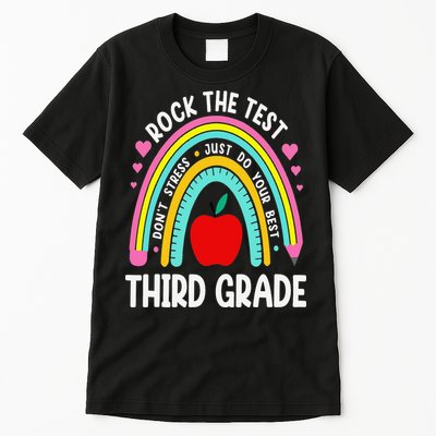 Rock The Test Day 3rd Grade Teacher Third Grade Testing Day Tall T-Shirt