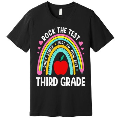 Rock The Test Day 3rd Grade Teacher Third Grade Testing Day Premium T-Shirt