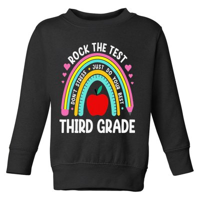 Rock The Test Day 3rd Grade Teacher Third Grade Testing Day Toddler Sweatshirt