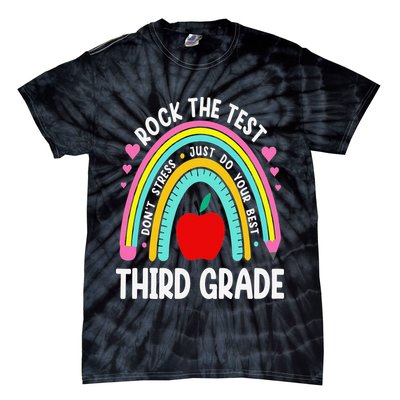 Rock The Test Day 3rd Grade Teacher Third Grade Testing Day Tie-Dye T-Shirt