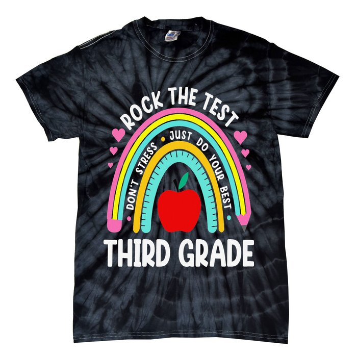 Rock The Test Day 3rd Grade Teacher Third Grade Testing Day Tie-Dye T-Shirt
