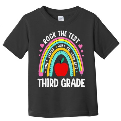 Rock The Test Day 3rd Grade Teacher Third Grade Testing Day Toddler T-Shirt