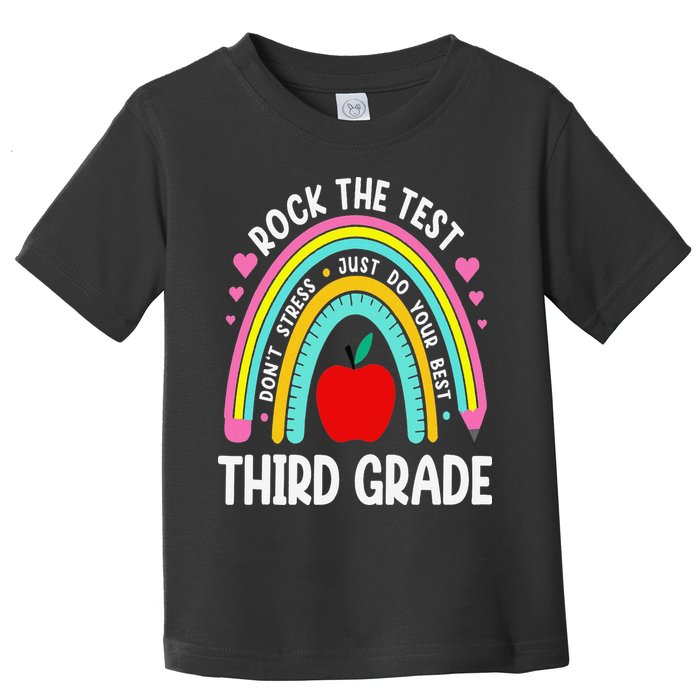 Rock The Test Day 3rd Grade Teacher Third Grade Testing Day Toddler T-Shirt