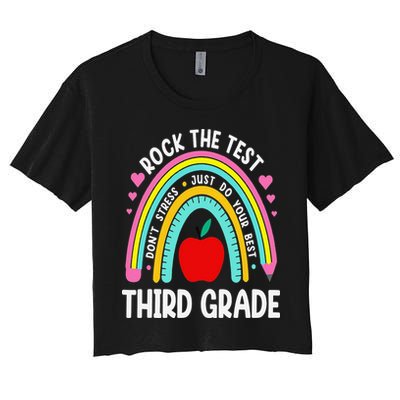 Rock The Test Day 3rd Grade Teacher Third Grade Testing Day Crop Top