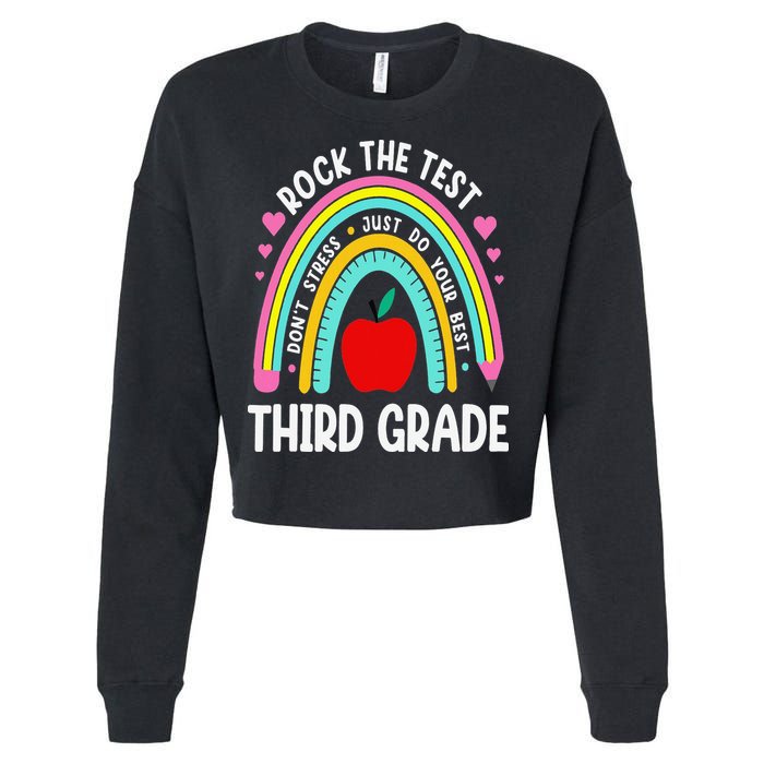 Rock The Test Day 3rd Grade Teacher Third Grade Testing Day Cropped Pullover Crew