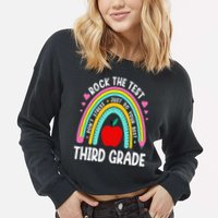 Rock The Test Day 3rd Grade Teacher Third Grade Testing Day Cropped Pullover Crew