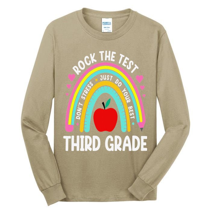 Rock The Test Day 3rd Grade Teacher Third Grade Testing Day Tall Long Sleeve T-Shirt