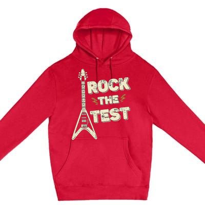 Rock The Test Guitar Testing Day Teacher Test Day Teacher Premium Pullover Hoodie