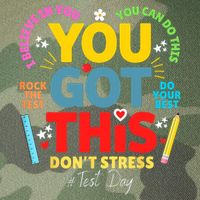 Rock The Test Don't Stress You Got This Teacher Testing Day  Legacy Tie Dye Trucker Hat