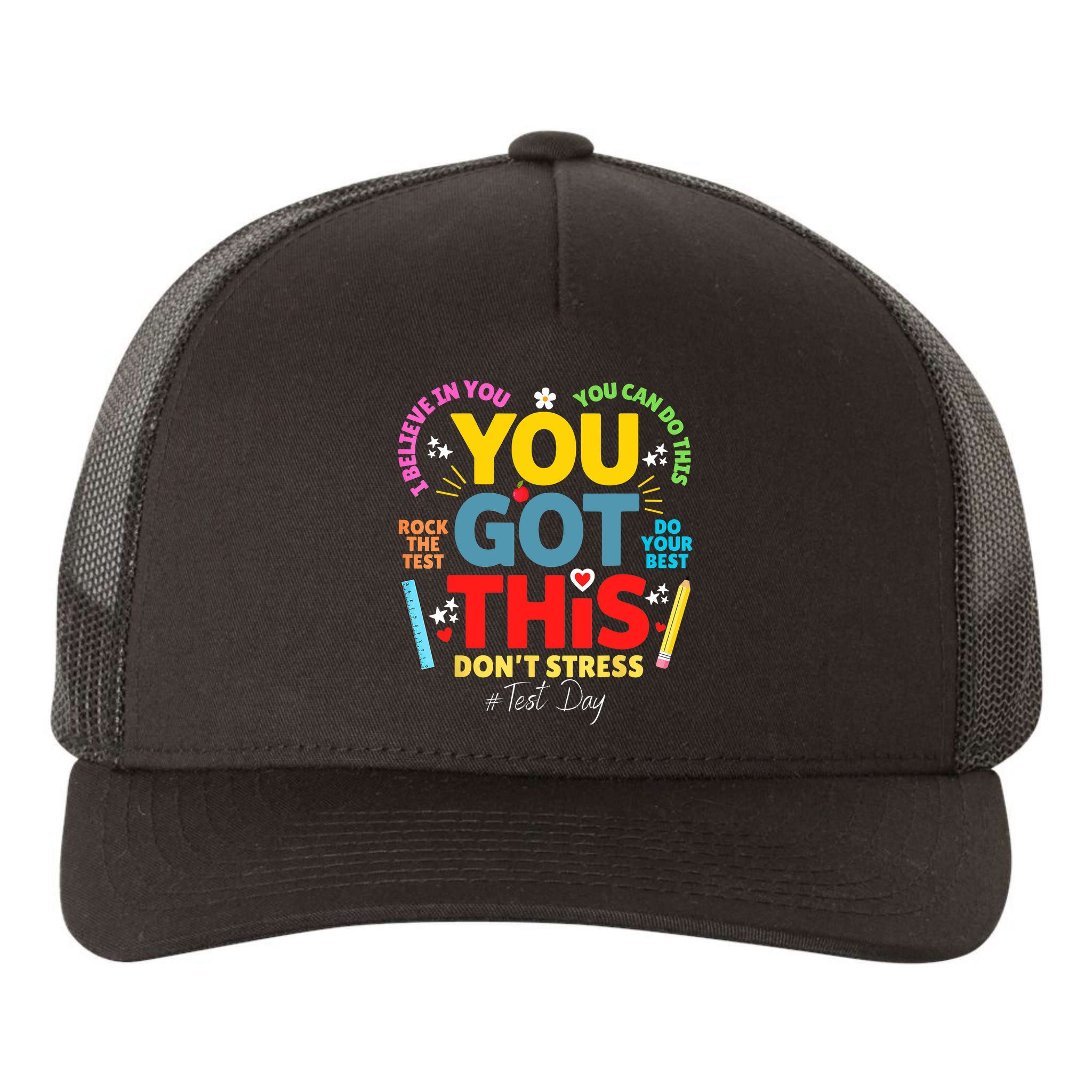 Rock The Test Don't Stress You Got This Teacher Testing Day  Yupoong Adult 5-Panel Trucker Hat