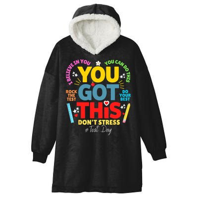 Rock The Test Don't Stress You Got This Teacher Testing Day  Hooded Wearable Blanket