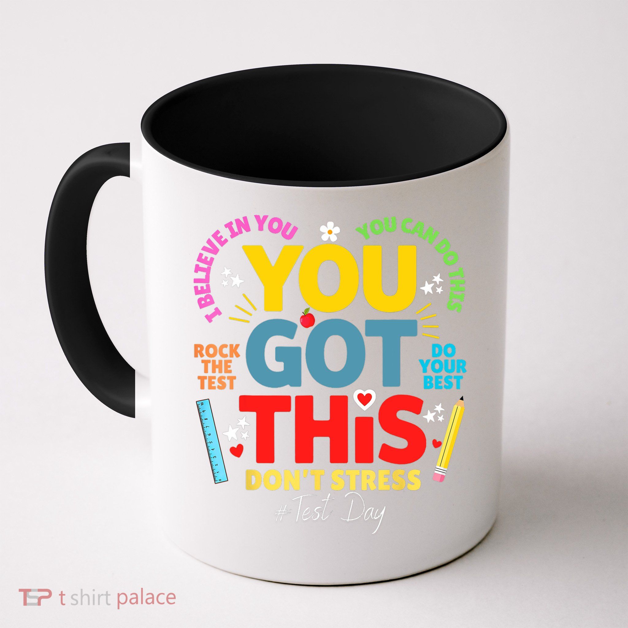 Rock The Test Don't Stress You Got This Teacher Testing Day  Mug
