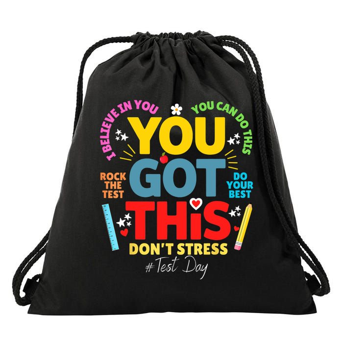 Rock The Test Don't Stress You Got This Teacher Testing Day  Drawstring Bag