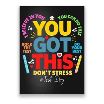 Rock The Test Don't Stress You Got This Teacher Testing Day  Poster