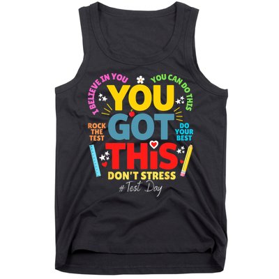 Rock The Test Don't Stress You Got This Teacher Testing Day  Tank Top