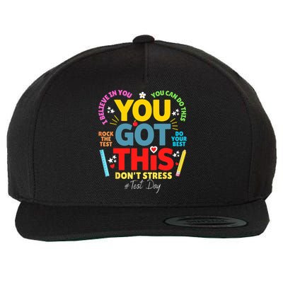 Rock The Test Don't Stress You Got This Teacher Testing Day  Wool Snapback Cap