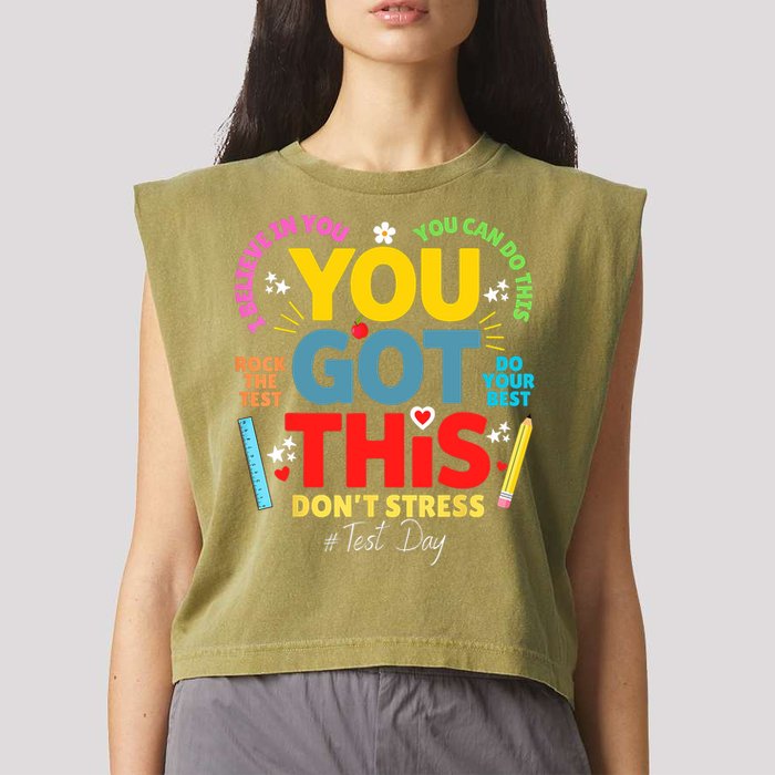 Rock The Test Don't Stress You Got This Teacher Testing Day  Garment-Dyed Women's Muscle Tee