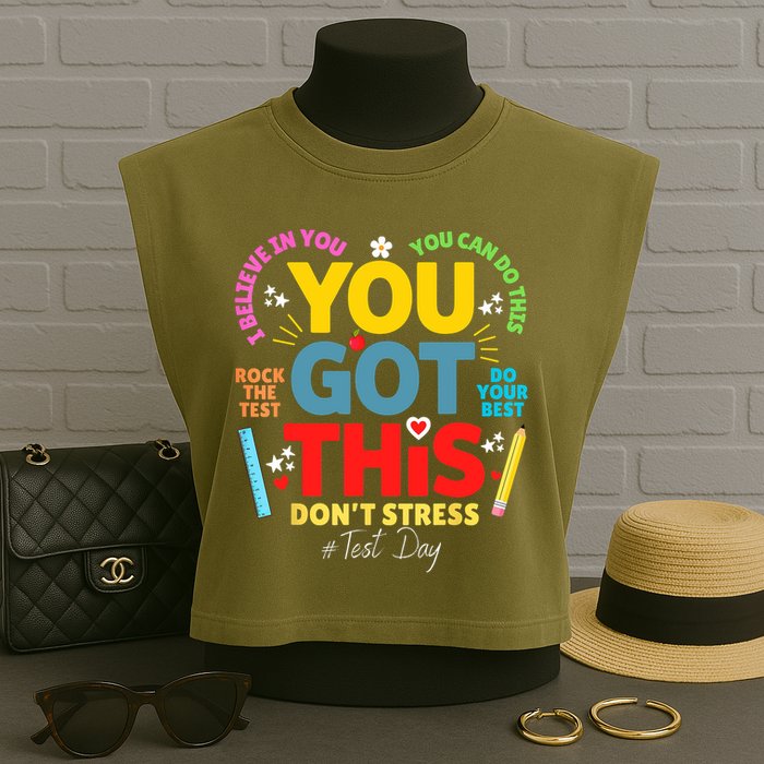 Rock The Test Don't Stress You Got This Teacher Testing Day  Garment-Dyed Women's Muscle Tee