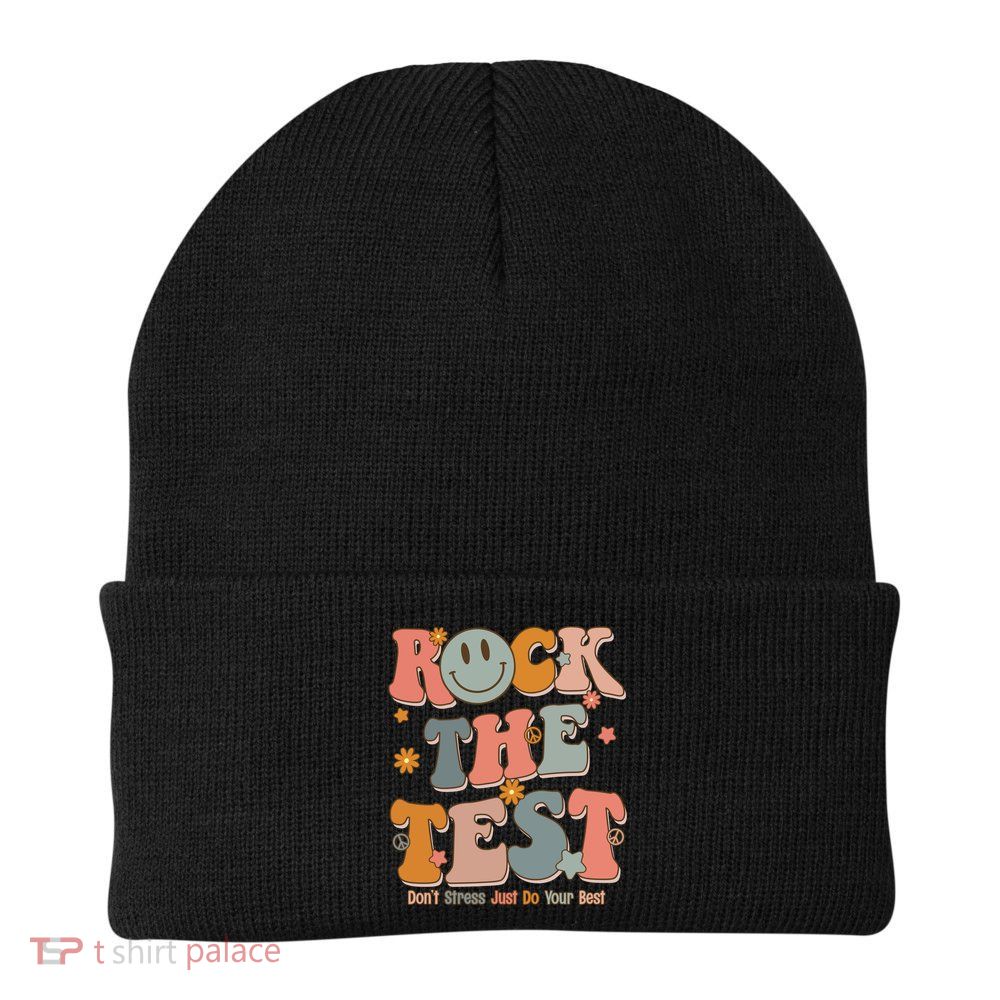 Rock The Test Dont Stress Just Do Your Best Beanie