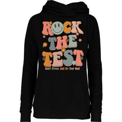 Rock The Test Dont Stress Just Do Your Best Womens Funnel Neck Pullover Hood
