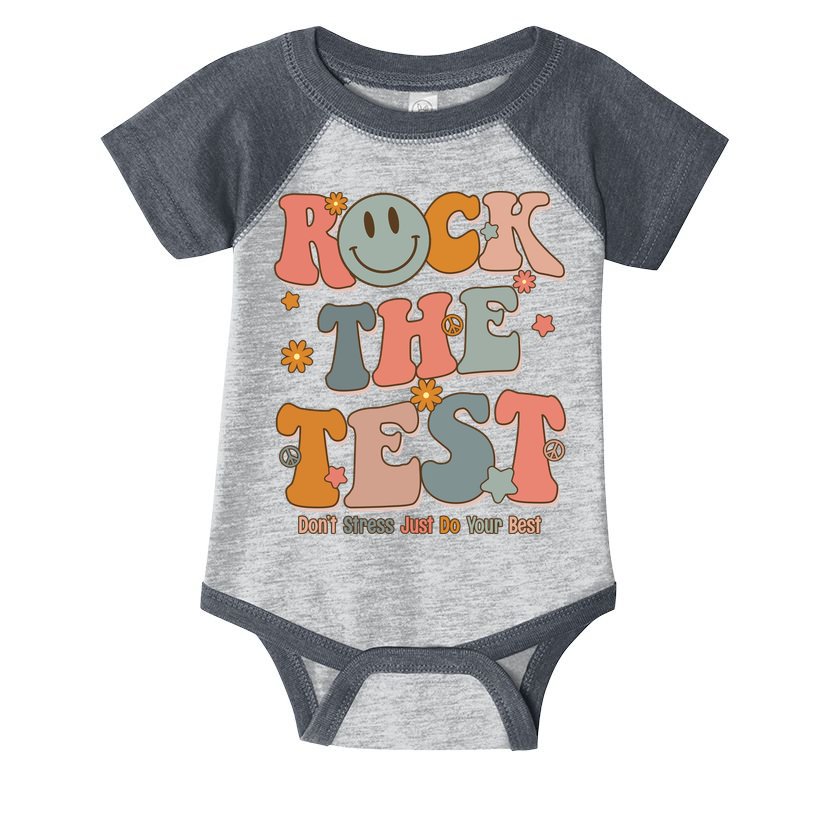 Rock The Test Dont Stress Just Do Your Best Infant Baby Jersey Bodysuit