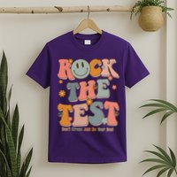 Rock The Test Dont Stress Just Do Your Best T-Shirt