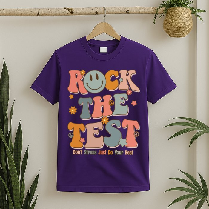 Rock The Test Dont Stress Just Do Your Best T-Shirt