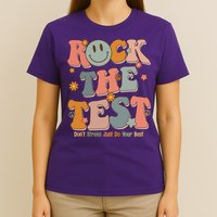 Rock The Test Dont Stress Just Do Your Best T-Shirt