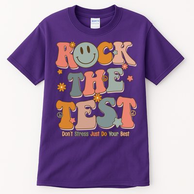 Rock The Test Dont Stress Just Do Your Best Tall T-Shirt