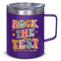 Rock The Test Dont Stress Just Do Your Best 12oz Stainless Steel Coffee Mug