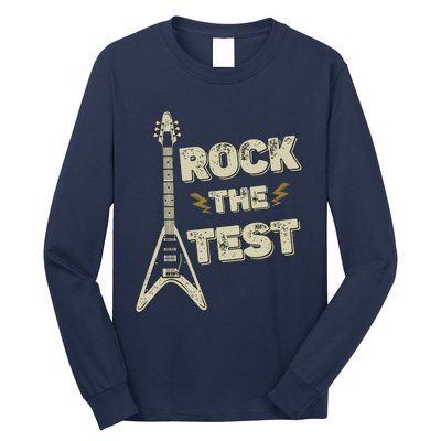 Rock The Test Guitar Teacher Test Day Testing Day Teacher Long Sleeve Shirt