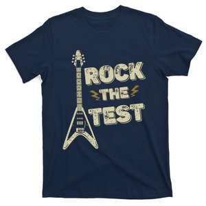 Rock The Test Guitar Teacher Test Day Testing Day Teacher T-Shirt