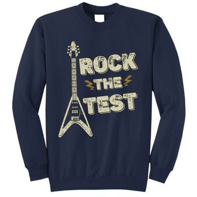 Rock The Test Guitar Teacher Test Day Testing Day Teacher Tall Sweatshirt