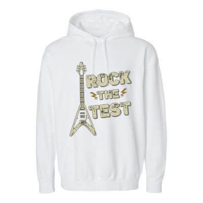 Rock The Test Guitar Teacher Test Day Testing Day Teacher Garment-Dyed Fleece Hoodie