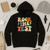 Rock The Test Groovy Design Funny Testing Day Teacher Hoodie