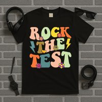 Rock The Test Groovy Design Funny Testing Day Teacher T-Shirt