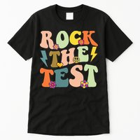 Rock The Test Groovy Design Funny Testing Day Teacher Tall T-Shirt