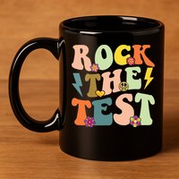 Rock The Test Groovy Design Funny Testing Day Teacher 11oz C Handle Ceramic Mug