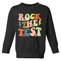 Rock The Test Groovy Design Funny Testing Day Teacher Toddler Sweatshirt