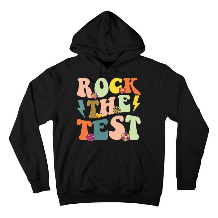 Rock The Test Groovy Design Funny Testing Day Teacher Tall Hoodie
