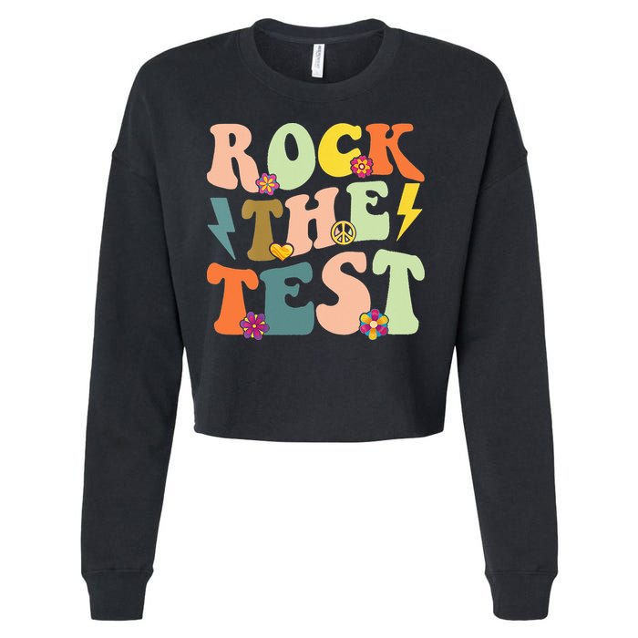 Rock The Test Groovy Design Funny Testing Day Teacher Cropped Pullover Crew