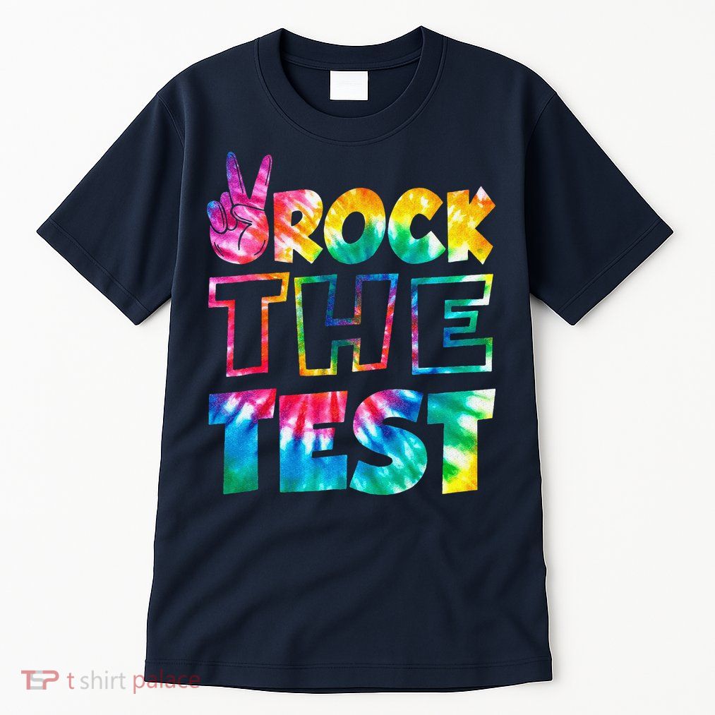 Rock The Test Testing Day Motivational Teacher Tall T-Shirt