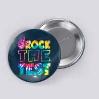 Rock The Test Testing Day Motivational Teacher Button