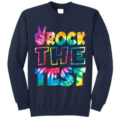Rock The Test Testing Day Motivational Teacher Tall Sweatshirt