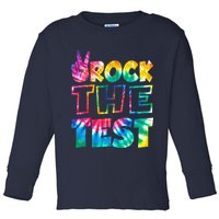 Rock The Test Testing Day Motivational Teacher Toddler Long Sleeve Shirt